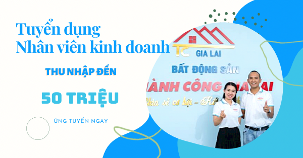 TUYỂN DỤNG NHÂN VIÊN KINH DOANH